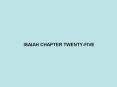 ISAIAH CHAPTER TWENTY-FIVE PowerPoint PPT Presentation