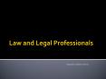 Law and Legal Professionals PowerPoint PPT Presentation