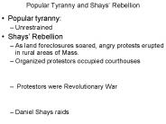 Popular Tyranny and Shays