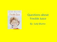 Questions%20about%20Freckle%20Juice