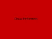 Circus Performers