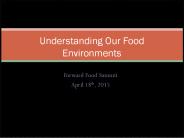 Understanding Our Food Environments