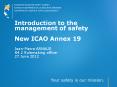 Introduction to the management of safety New ICAO Annex 19 PowerPoint PPT Presentation