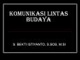 KOMUNIKASI LINTAS BUDAYA PowerPoint PPT Presentation