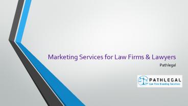 Marketing Services for a Law Firm Lawyers