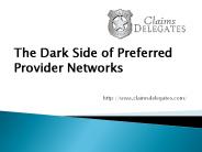 The Dark Side of Preferred Provider Networks