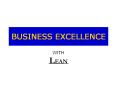 BUSINESS EXCELLENCE PowerPoint PPT Presentation