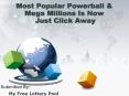 Most Popular Powerball & Mega Millions Is Now Just Click Away PowerPoint PPT Presentation