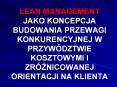 LEAN MANAGEMENT JAKO KONCEPCJA BUDOWANIA PRZEWAGI KONKURENCYJNEJ W PRZYW PowerPoint PPT Presentation
