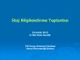 Staj Bilgilendirme Toplantisi PowerPoint PPT Presentation