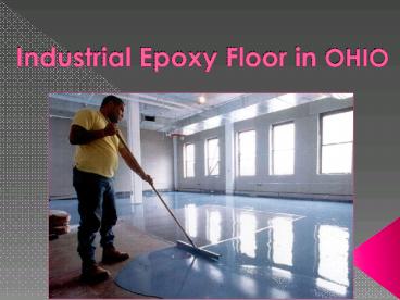 Industrial Epoxy Floor in OHIO