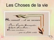 Les Choses de la vie