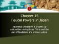 Chapter 15  Feudal Powers in Japan PowerPoint PPT Presentation