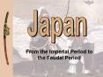 Feudal Japan PowerPoint PPT Presentation
