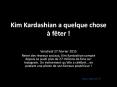 Kim Kardashian a quelque chose  PowerPoint PPT Presentation