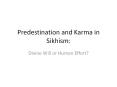 Predestination and Karma in Sikhism: PowerPoint PPT Presentation