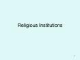 Religious Institutions PowerPoint PPT Presentation