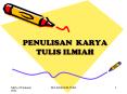 PENULISAN KARYA TULIS ILMIAH PowerPoint PPT Presentation