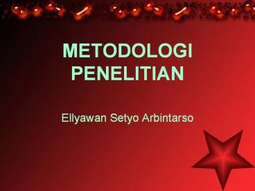 METODOLOGI PENELITIAN