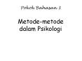 Pokok Bahasan 3 Metode-metode dalam Psikologi PowerPoint PPT Presentation