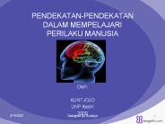 PENDEKATAN-PENDEKATAN DALAM MEMPELAJARI PERILAKU MANUSIA