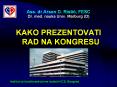 KAKO PREZENTOVATI RAD NA KONGRESU PowerPoint PPT Presentation