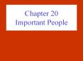 Chapter 20 Important People PowerPoint PPT Presentation