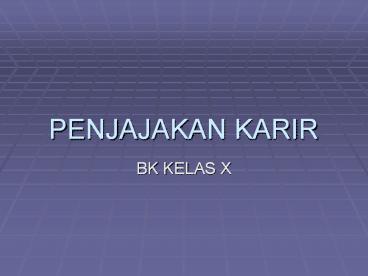 PENJAJAKAN KARIR