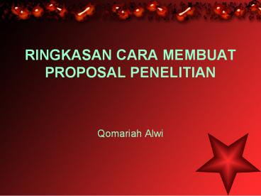 RINGKASAN CARA MEMBUAT PROPOSAL PENELITIAN
