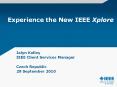 Experience the New IEEE Xplore PowerPoint PPT Presentation