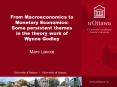 From Macroeconomics to Monetary Economics: Some persistent themes in the theory work of Wynne Godley PowerPoint PPT Presentation