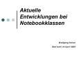 Aktuelle Entwicklungen bei Notebookklassen PowerPoint PPT Presentation