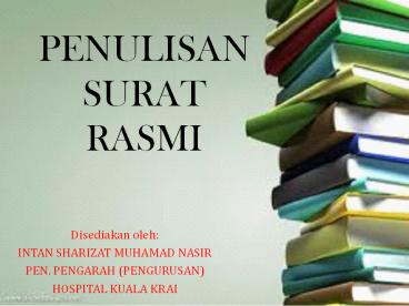 PENULISAN SURAT RASMI