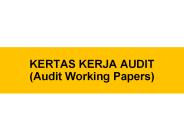 KERTAS KERJA AUDIT (Audit Working Papers)
