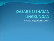 DASAR KESEHATAN LINGKUNGAN