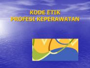 KODE ETIK PROFESI KEPERAWATAN