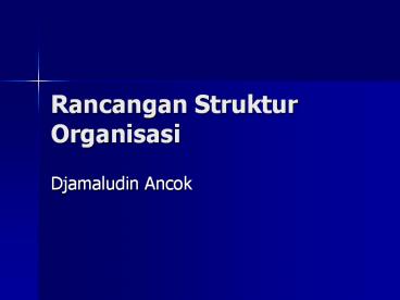 Rancangan Struktur Organisasi
