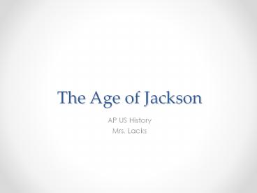 The Age of Jackson
