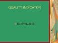 QUALITY INDICATOR PowerPoint PPT Presentation