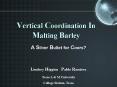 Vertical Coordination In Malting Barley PowerPoint PPT Presentation