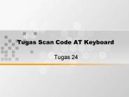 Tugas Scan Code AT Keyboard