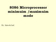 8086 Microprocessor minimuim /maximuim mode