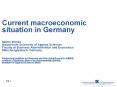 Current macroeconomic situation in Germany Martin Wenke Niederrhein University of Applied Sciences Faculty of Business Administration and Economics M PowerPoint PPT Presentation