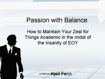 Passion with Balance