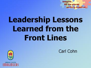 Leadership Lessons Learned from the Front Lines