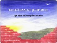 KOLLEGIAALNE JUHTIMINE