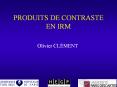 PRODUITS DE CONTRASTE EN IRM PowerPoint PPT Presentation
