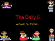 The Daily 5