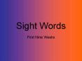 Sight Words PowerPoint PPT Presentation