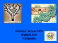 Evolution%20Lectures%202005 PowerPoint PPT Presentation